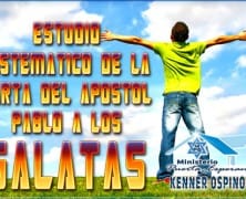 Estudio Sistemático De La Carta Del Apóstol Pablo A Los Gálatas