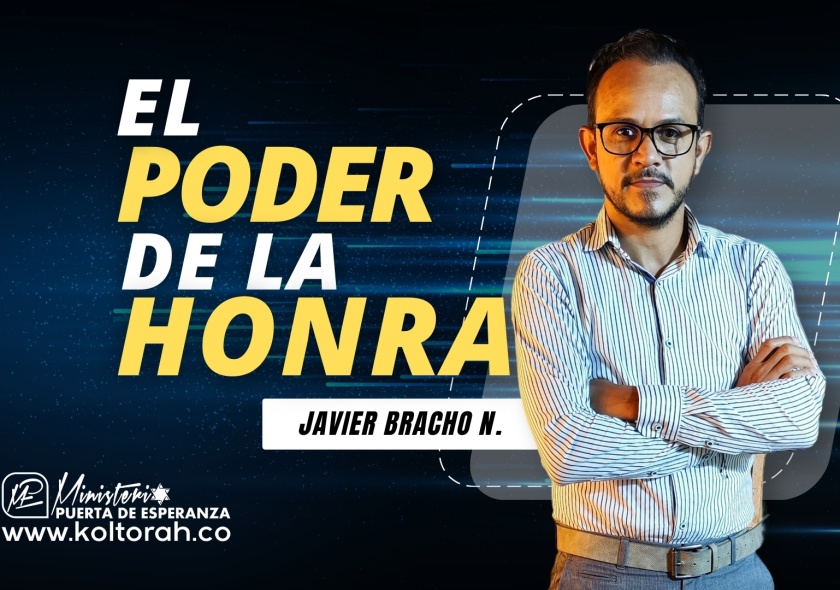 El PODER de la HONRA | Javier Bracho Navarro |