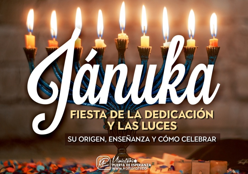 Jánuka, la Fiesta de la Dedicación (Su origen, enseñanza y cómo celebrar) | Kenner Ospino M. |